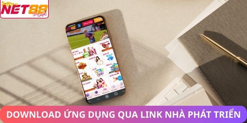 Download ứng dụng qua link nhà phát triển
