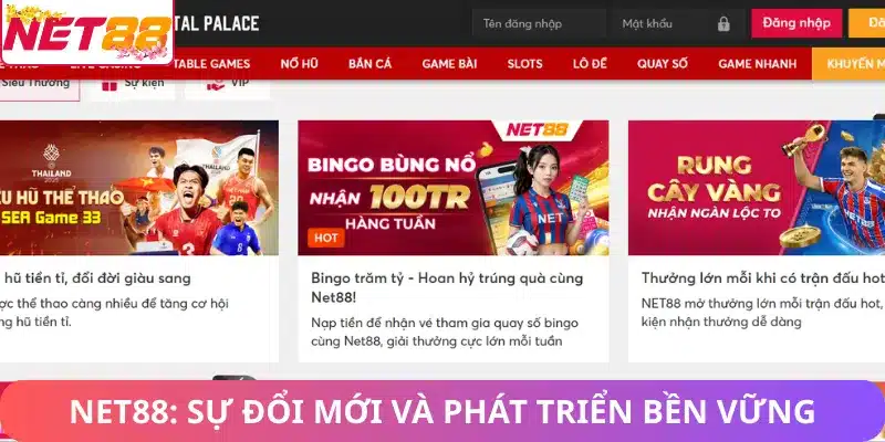 Net88 có sự đổi mới và phát triển bền vững